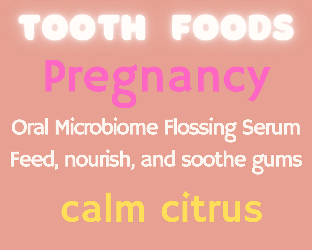 Pregnancy Oral Microbiome Flossing Serum